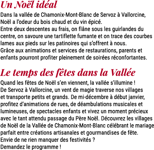 Un No l id al Dans la vall e de Chamonix Mont Blanc de Servoz  Vallorcine, No l a l’odeur du bois chaud et du vin  p...
