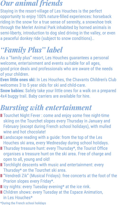 Our animal friends Staying in the resort village of Les Houches is the perfect opportunity to enjoy 100% nature fille...