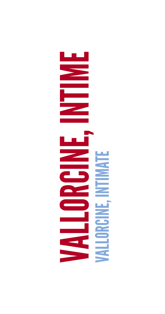 VALLORCINE, INTIME VALLORCINE, INTIMATE