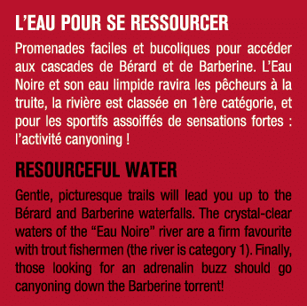 L’EAU POUR SE RESSOURCER Promenades faciles et bucoliques pour acc der aux cascades de B rard et de Barberine. L’Eau ...