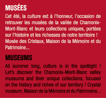 MUS ES Cet t , la culture est   l’honneur, l’occasion de retrouver les mus es de la vall e de Chamonix Mont Blanc et...