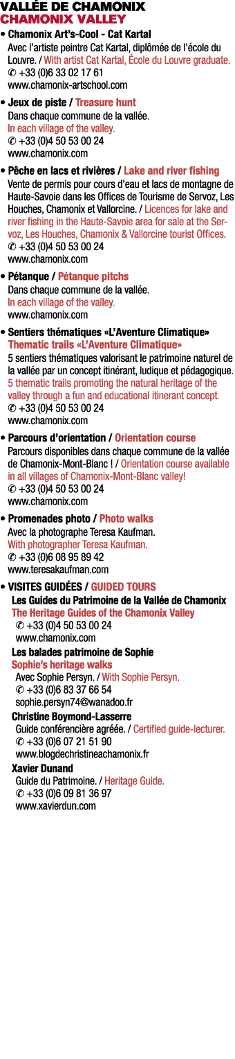 VALL E DE CHAMONIX CHAMONIX VALLEY • Chamonix Art’s Cool Cat Kartal Avec l’artiste peintre Cat Kartal, dipl m e de l’...