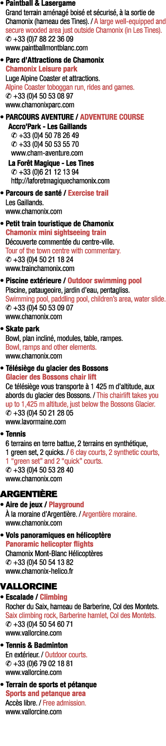 • Paintball & Lasergame Grand terrain am nag bois  et s curis ,   la sortie de Chamonix (hameau des Tines). / A larg...