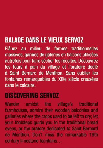 BALADE DANS LE VIEUX SERVOZ Fl nez au milieu de fermes traditionnelles massives, garnies de galeries en balcons utili...