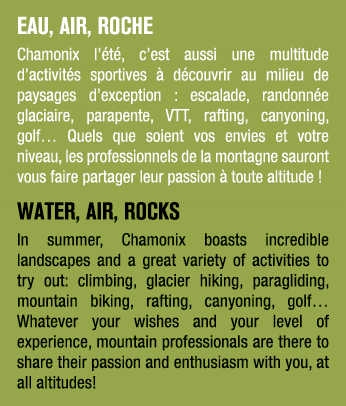 EAU, AIR, ROCHE Chamonix l’ t , c’est aussi une multitude d’activit s sportives  d couvrir au milieu de paysages d’e...