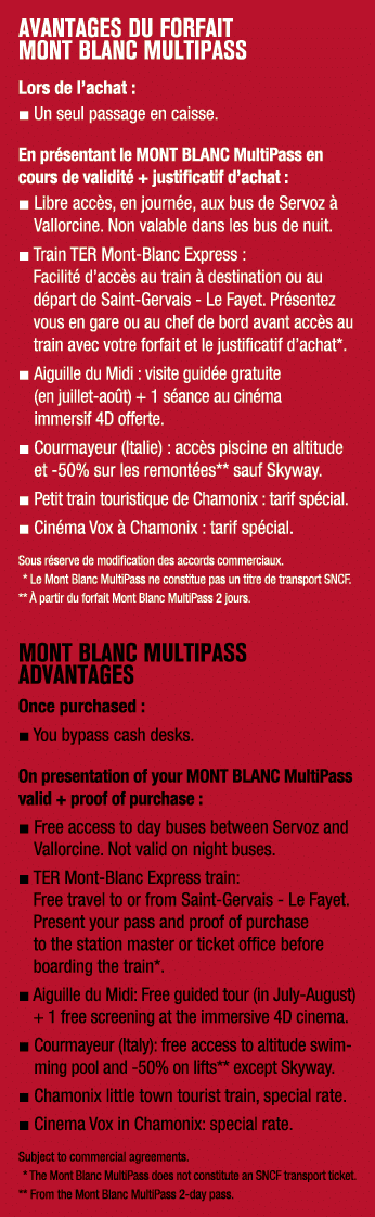 AVANTAGES du forfait MONT BLANC MultiPass Lors de l’achat : ■ Un seul passage en caisse. En pr sentant le MONT BLANC ...
