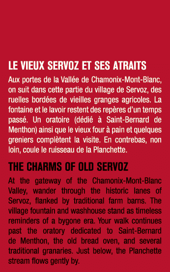 LE VIEUX SERVOZ ET SES ATRAITS Aux portes de la Vall e de Chamonix Mont Blanc, on suit dans cette partie du village d...