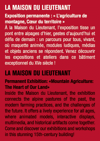 La Maison du Lieutenant Exposition permanente : « L’agriculture de montagne, C ur du territoire »  la Maison du Lieu...