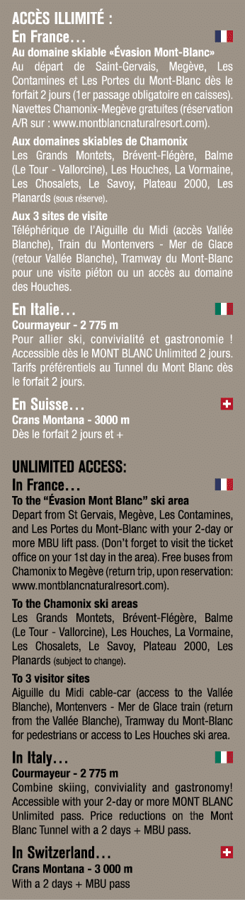 Acc s illimit : En France… ￼ Au domaine skiable « vasion Mont Blanc» Au d part de Saint Gervais, Meg ve, Les Contami...