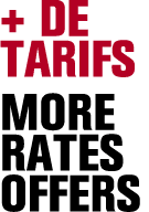 + de tarifs More rates offers
