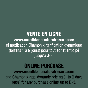 VENTE EN LIGNE www.montblancnaturalresort.com et application Chamonix, tarification dynamique (forfaits 1  9 jours) ...