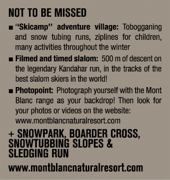 NOT TO BE MISSED ■ ‘‘Skicamp’’ adventure village: Tobogganing and snow tubing runs, ziplines for children, many activ...