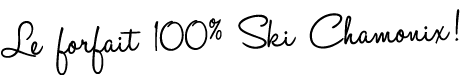 Le forfait 100% Ski Chamonix !