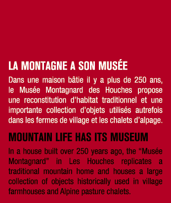 LA MONTAGNE A SON MUS E Dans une maison b tie il y a plus de 250 ans, le Mus e Montagnard des Houches propose une rec...