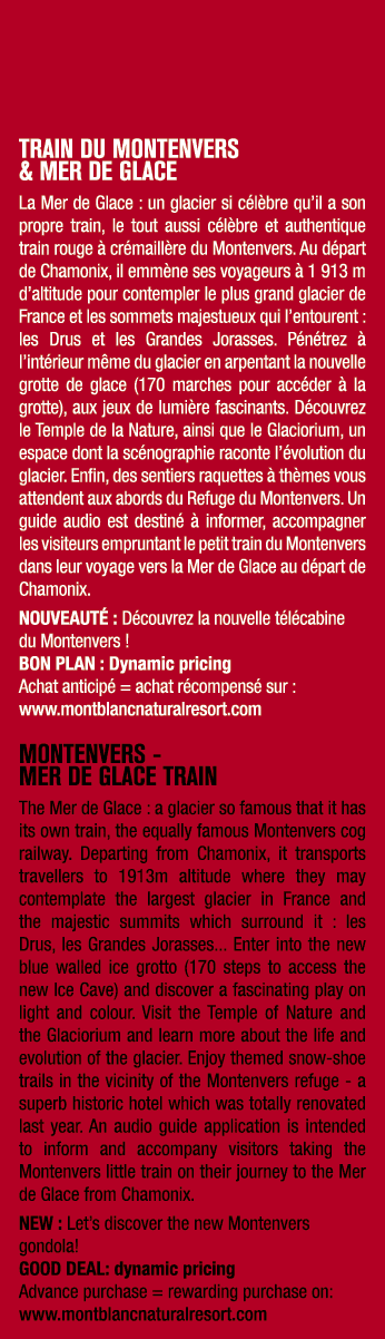 TRAIN DU MONTENVERS & MER DE GLACE La Mer de Glace : un glacier si c l bre qu’il a son propre train, le tout aussi c ...
