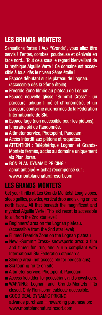 LES GRANDS MONTETS Sensations fortes ! Aux “Grands”, vous allez tre servis ! Pentes, combes, poudreuse et d nivel  e...