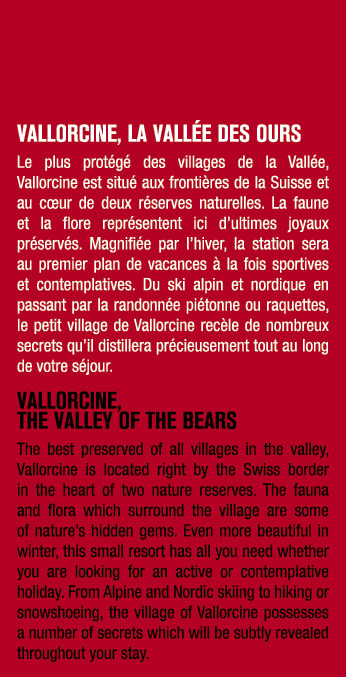 VALLORCINE, LA VALL E DES OURS Le plus prot g des villages de la Vall e, Vallorcine est situ  aux fronti res de la S...