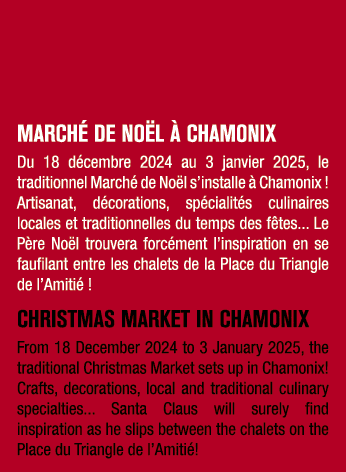 MARCH DE NO L   CHAMONIX Du 18 d cembre 2024 au 3 janvier 2025, le traditionnel March  de No l s’installe   Chamonix...