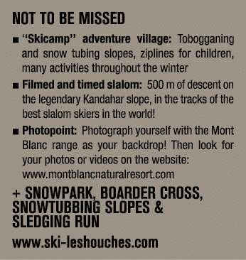 NOT TO BE MISSED ■ ‘‘Skicamp’’ adventure village: Tobogganing and snow tubing slopes, ziplines for children, many act...