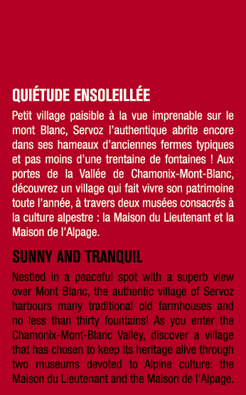 QUI TUDE ENSOLEILL E Petit village paisible  la vue imprenable sur le mont Blanc, Servoz l’authentique abrite encore...