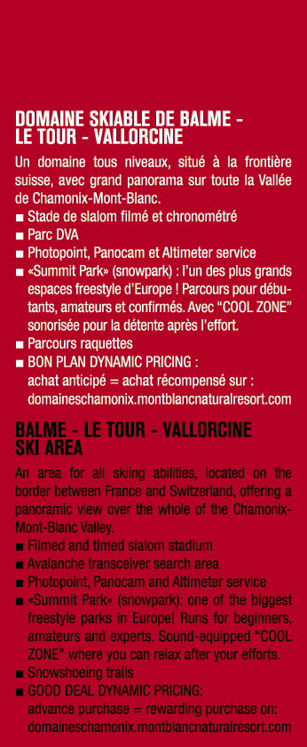 DOMAINE SKIABLE DE BALME LE TOUR VALLORCINE Un domaine tous niveaux, situ   la fronti re suisse, avec grand panorama...