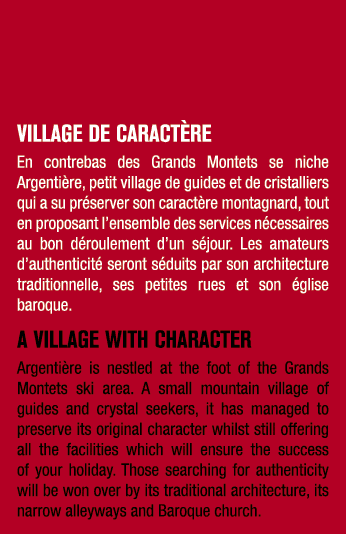 VILLAGE DE CARACT RE En contrebas des Grands Montets se niche Argenti re, petit village de guides et de cristalliers ...