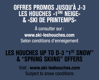 OFFRES PROMOS JUSQU’ J 3 LES HOUCHES «1 RE NEIGE» & «SKI DE PRINTEMPS»   consulter sur : www.ski leshouches.com Selo...