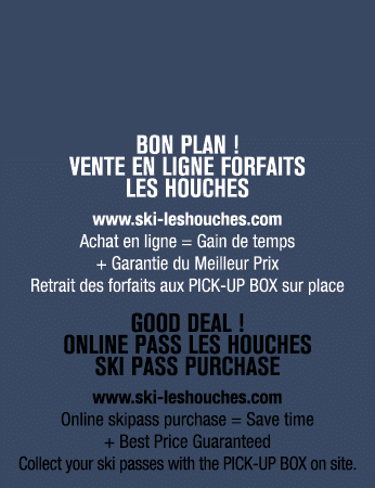 BON PLAN ! Vente en ligne Forfaits Les Houches www.ski leshouches.com Achat en ligne = Gain de temps + Garantie du Me...
