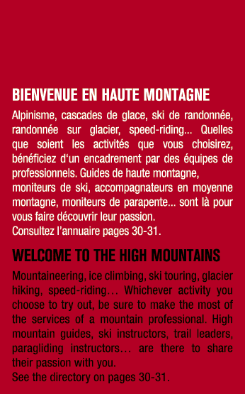 BIENVENUE EN HAUTE MONTAGNE Alpinisme, cascades de glace, ski de randonn e, randonn e sur glacier, speed riding... Qu...